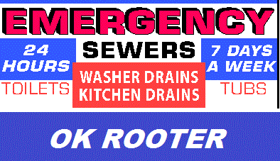 emergency 24 hour sewers 7days a week toiles, washer drains kitchen drains tubs ok rooter